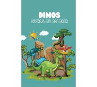 Dinos: Livros de Colorir