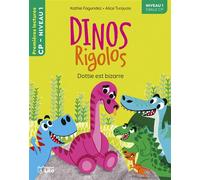 Premières Lectures Lito - Dinos rigolos - Dottie est bizarre - niveau 1