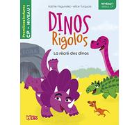 Dinos Rigolos - La récré des dinos - CP niveau 1-Premières lectures Lito