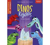 Dinos rigolos - Vol au musée: Niveau 3, fin CP - Premières lectures
