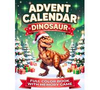 Dinosaur Advent Calendar: A Colorful Christmas Countdown with 24 Dinosaur Figures, Fact Cards, and a Memory Matching Game | Cool Gift for Boys and Girls (Ages 6-12)