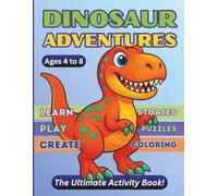 Dinosaur Adventures Activity Book. Dino fun with facts, puzzles, stories, jokes, creative drawing and colouring: We will take you from the prehistoric ... into space with your Dinosaur friends.