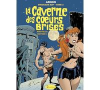 Dinosaur Bop T2 - La caverne des cœurs brisés