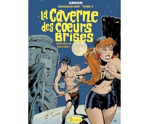 Dinosaur Bop T2 - La caverne des cœurs brisés