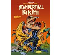 Dinosaur Bop T3 - Néanderthal bikini