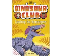 Dinosaur Club: Catching The Velociraptor