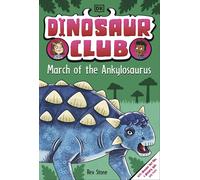 Dinosaur Club: March Of The Ankylosaurus
