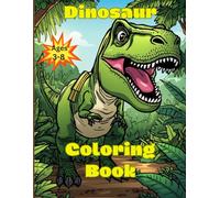 Dinosaur Coloring Book: Adorable Illustrations for your young Dino lover