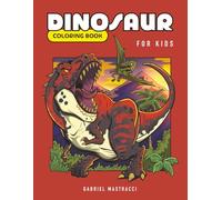 Dinosaur Coloring Book for Kids: 20 Coloring Pages with Fun Illustrations and Prehistoric Facts