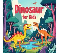 Dinosaur Coloring Book for Kids Ages 2-8: Encourage Relaxation For Early Learners Great Christmas Gift Cute Simple Pictures Calm And Engaging Activity ... Relaxation For Early Learners Great Christmas