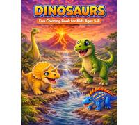 Dinosaur Coloring Book for Kids Ages 5-8: Cute and Easy Dino Coloring Pages with Fun Facts: Cute and Easy Dino Coloring Pages with Fun Facts