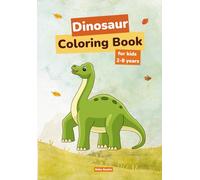 Dinosaur Coloring Book for Kids: Fun and Simple Dinosaur Pictures for Toddlers, Preschoolers, and Young Dino Fans!