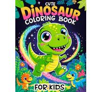 Dinosaur Coloring Book for Kids: My First Big & Simple T-Rex & Friends Picture Pages for Toddlers 2-4, Preschoolers Ages 3-5 Boys and Girls