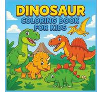 Dinosaur Coloring Book for Kids with Fun Facts: Your kiddo will love the illustrations and fun facts about Dinosaurs! | 8.5x8.5 inches, 40 pages | Great for Home, School and Free Times
