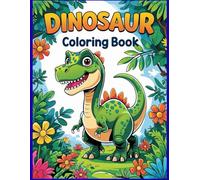 Dinosaur Coloring & Dot-to-Dot Book with Handwriting Practice: Fun Trace & Color Activity Book for Kids Ages 3-7 | Learn Dinosaur Names & Improve Writing Skills