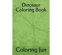 Dinosaur Colouring Book
