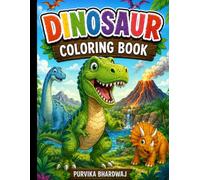 Dinosaur Colouring Book: Fun Dinosaur Coloring Pages Featuring Cute Dinosaurs, Big Simple Designs, and Creative Coloring Activities