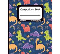 Dinosaur Composition wide ruled Lined Paper Notebooks for study, For Primary & College Students Schools,: 200 Pages 9.75 x 7.5 Bleed Bulk School ... Office & School Donations and Gifts.