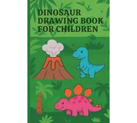 Dinosaur Drawing Book for Kids: 100 Pages to Draw and Create: Ages 4-8 • Single-Sided Pages with Tear-Off Guide • Fun Screen-Free Activity