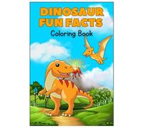 Dinosaur Fun Facts Coloring Book
