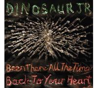 Dinosaur Jr. - Been There All Time/Back to Your He [Import]