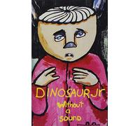 Dinosaur Jr - Without A Sound