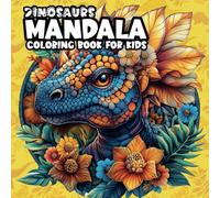 Dinosaur Mandala: Coloring Book for Kids | 112 pages with 56 mandala to color | 8.5 x 8.5 inch format | For children ages 8-12