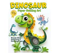 Dinosaur Paper Quilling Art Design Ideas Collection and Coloring Pages: Basic preparation and image gallery & making money ideas