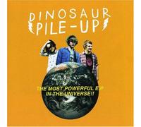 Dinosaur Pile Up - Most Powerful EP in The World