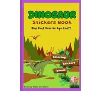Dinosaur Stickers Book for Little Dino Lovers: Dino Quiz, Games & More
