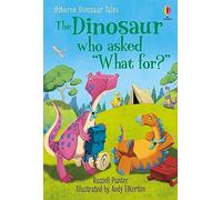 Dinosaur Tales – Le dinosaure qui a demandé « À quoi ça sert ? » – First Reading Level 3