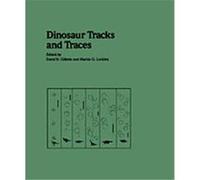 Dinosaur Tracks And Traces David D. Gillette (Auteur)
