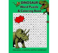 Dinosaur Word Puzzle & Coloring Book: Education, creativity and fun combines!!