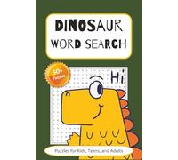 Dinosaur Word Search Puzzle Book: Word Searches with Easy to Read Print about dinosaurs, ancient lizards, giant creatures and More | 6x9 Inches, 110 ... for vacations, free time, and fun learning!
