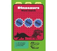 Dinosaur Word Search Puzzle Book: Word Searches with Easy to Read Print about Dinosaurs, Historical Animals, Animals and More| 6x9 inches, 110 pages | ... … Gift for Vacations, Holidays and Freetimes