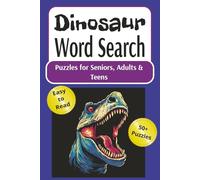Dinosaur Word Search Puzzle Book: Word searches with easy to read print about Dinosaurs, Palaeontology and everything Prehistoric | 6x9 inches, 110 ... Gift for Vacations, Holidays and Free Times
