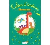 Dinosaure - Cahier D'écriture