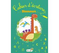 Dinosaure: Cahier d'écriture