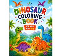 Dinosaure coloring book: Cute & Easy dinosaur coloring book for kids ages 4-8 featuring simple large-print dinosaur designs with bold lines for hours of stress-free coloring fun