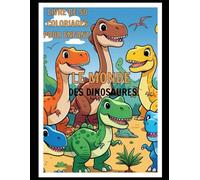 Dinosaure livre de coloriage 50 pages: 50 coloriages pour les enfants de 3 à 8 ans