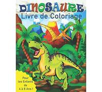 Dinosaure Livre de Coloriage Pour les Enfants de 4 à 8 Ans