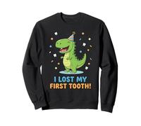 Dinosaure Missing Teeth and I Lost My First Tooth Sweatshirt