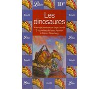 Dinosaures (Les): - 5 NOUVELLES DE ISAAC ASIMOV A ROBERT SILVERBERG