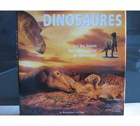 Dinosaures. Sur Les Traces Des Iguanodons De Bernissart