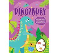 Dinosaures. Un livre de coloriage avec des autocollants - arrangement collectif (Malbuch für Kinder auf Polnisch)
