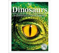 Dinosaures Une encyclopédie pour enfants