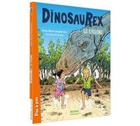 Dinosaurex - Tome 01 Le cyclone Anne-Marie Desplat-Duc (Auteur), Emmanuel Cerisier (Illustration)