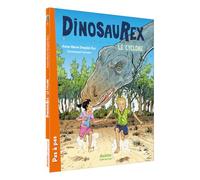 DINOSAUREX - TOME 1 LE CYCLONE