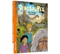 Dinosaurex Tome 4 - Une Étrange Rencontre