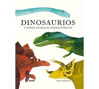 Dinosaurs: And Other Prehistoric Creatures